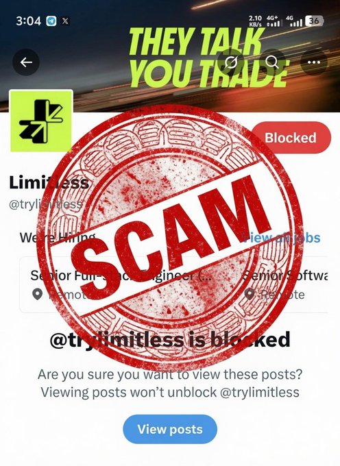 A screenshot showing an account @trylimitless blocked on a platform, overlaid with a large red 'SCAM' stamp and text 'THEY TALK YOU TRADE'.