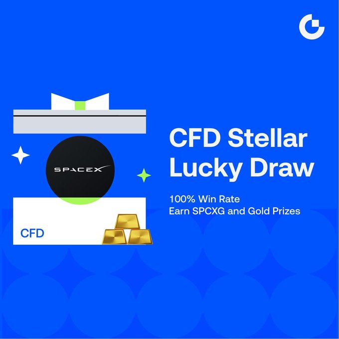 A promotional graphic on a blue background advertises the "CFD Stellar Lucky Draw" with a "100% Win Rate," promising to earn "SPCXG and Gold Prizes," featuring illustrations of gold bars and a SpaceX logo.