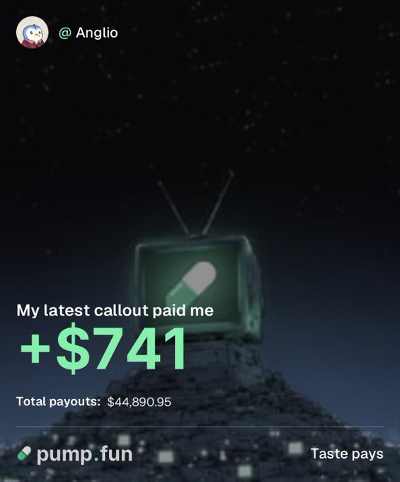 A social media post by @Anglio features a vintage TV displaying the pump.fun logo on a starry hilltop, promoting earnings of "+$741" from a recent callout and total payouts of "$44,890.95" with the tagline "Taste pays." The image visually reinforces the user's claim that pump.fun paid them $741 through the app, framing it as a lucrative side hustle.