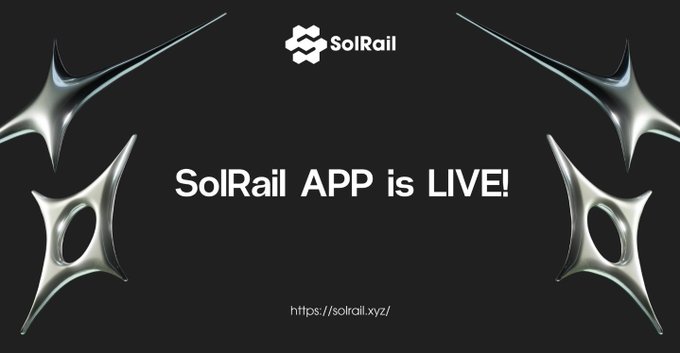 Promotional graphic for SolRail announcing 'SolRail APP is LIVE!' with the URL https://solrail.xyz/ and decorative metallic star designs on a dark background.