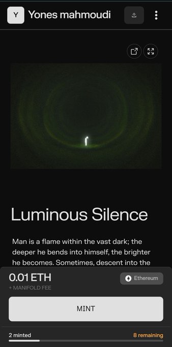An NFT minting page on a digital art platform by Yones mahmoudi titled 'Luminous Silence' featuring a glowing ember-like image in darkness, with a description beginning 'Man is a flame within the vast dark...', priced at 0.01 ETH on Ethereum.