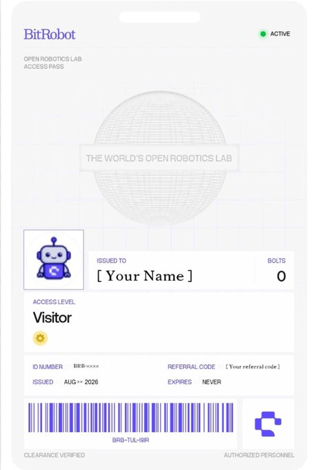 A digital "BitRobot" Open Robotics Lab access pass is shown, issued to "[ Your Name ]" with 0 bolts and a Visitor access level, featuring an ID number BRR-xxxx, issued AUG 2026 with a never-expiring status and a barcode labeled BRB-1UL-10R. The pass ties into the post's mention of @BitRobotNetwork rolling out access IDs, visually reinforcing the rollout of credentials for what the author frames as a "real robots" robotics lab initiative.