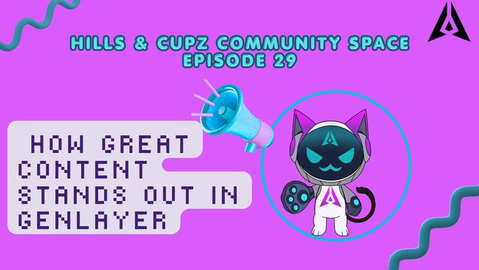 A promotional graphic for 'Hills & Cupz Community Space Episode 29' titled 'HOW GREAT CONTENT STANDS OUT IN GENLAYER' featuring a cartoon cat mascot with a megaphone.