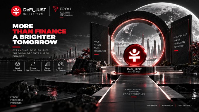 A promotional graphic for 'DeFi_JUST Built on TRON' featuring the slogan 'MORE THAN FINANCE A BRIGHTER TOMORROW' alongside the TRON logo, depicting a futuristic portal against a city and moon backdrop.