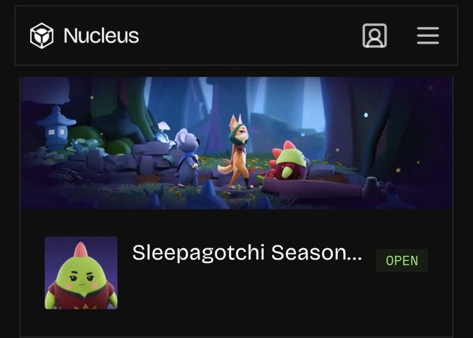 A screenshot of the Nucleus app interface showing a 'Sleepagotchi Season...' event with an 'OPEN' button and a 3D rendered forest scene featuring animal characters.