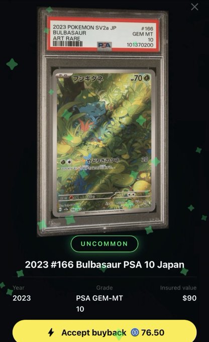 A screenshot of a graded Pokémon card trading app showing a 2023 Pokémon SV2a JP Bulbasaur Art Rare card #166, graded PSA 10 (GEM MT 10), with an insured value of $90 and an 'Accept buyback' offer of 76.50, labeled 'UNCOMMON'.