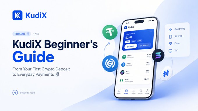 Promotional graphic for KudiX featuring a smartphone displaying the app interface with cryptocurrency wallet ($2.81), USDT, USDC, SOL, and NGN balances, alongside payment options for Electricity, Airtime, Data, and TV. Text reads 'KudiX Beginner's Guide: From Your First Crypto Deposit to Everyday Payments' as Thread 1/13.