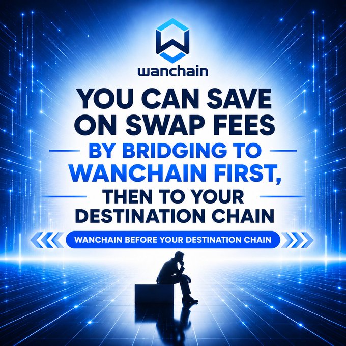 A blue promotional graphic for 'wanchain' advising users to bridge to Wanchain first before their destination chain to save on swap fees, featuring a silhouette of a person sitting on a block.