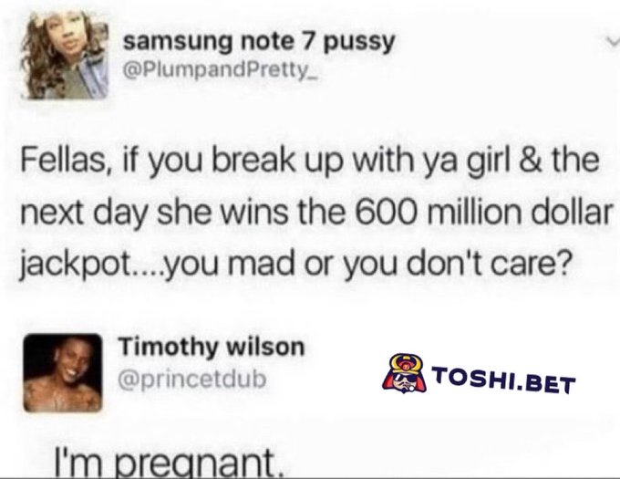A screenshot of a viral Twitter exchange where a user asks if men would be mad if an ex-girlfriend wins the $600 million jackpot, and another user replies 'I'm pregnant.'