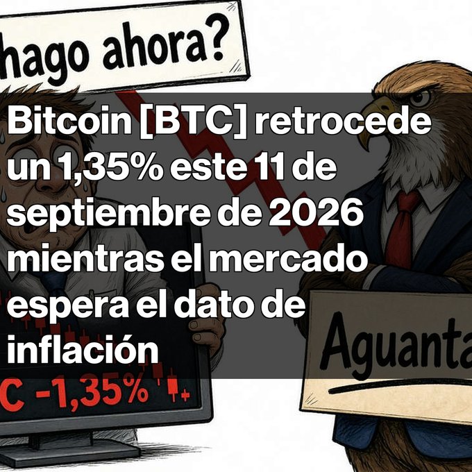 A meme featuring a sweating man at a computer and an eagle in a suit, with Spanish text reporting that Bitcoin [BTC] is down 1.35% on September 11, 2026 while the market awaits inflation data.