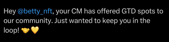 The image shows a message reading "Hey @betty_nft, your CM has offered GTD spots to our community. Just wanted to keep you in the loop! 🤝🧡"

This appears to be a scam message that the post is warning about, where bad actors impersonated a community manager to falsely promise guaranteed spots to @betty_nft as part of a phishing/scam attempt.