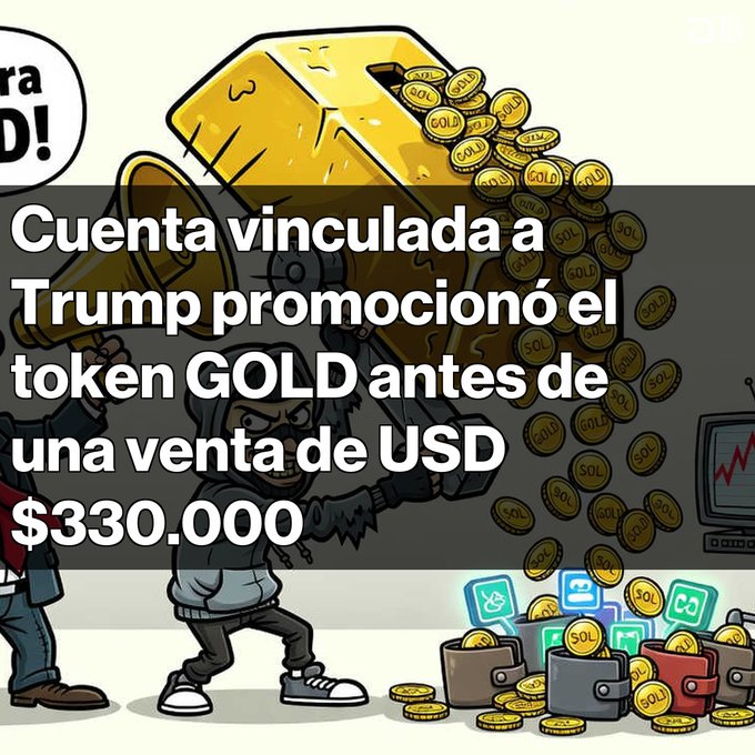 A cartoon-style illustration showing a gold bar overflowing with 'SOL' coins and digital wallets, with Spanish text reading 'Cuenta vinculada a Trump promocionó el token GOLD antes de una venta de USD $330.000'.