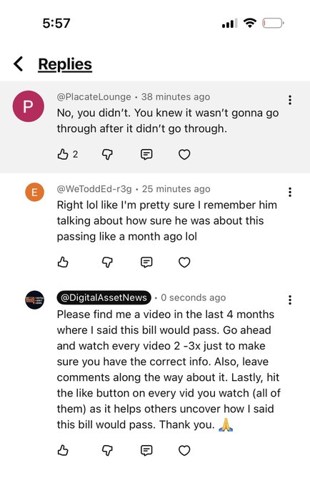 A screenshot of a YouTube Replies section showing comments, including one from @PlacateLounge saying 'No, you didn't. You knew it wasn't gonna go through after it didn't go through,' and a lengthy reply from @DigitalAssetNews asking viewers to find a video where they predicted a bill would pass.