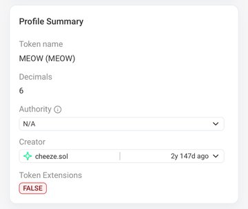 A digital profile summary displays token information for MEOW (MEOW), showing 6 decimals, no authority, and creator cheeze.sol, with Token Extensions marked as FALSE.