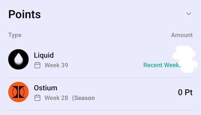 App interface showing a "Points" section with two entries: "Liquid" for Week 39 marked as "Recent Week" (amount obscured) and "Ostium" for Week 28 (Season) showing "0 Pt."