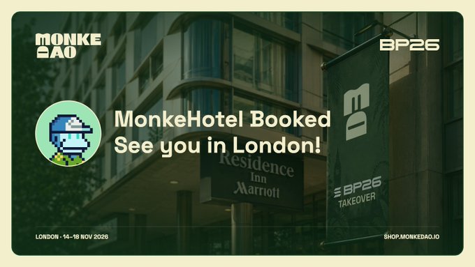 A promotional graphic from MonkeDAO announcing 'MonkeHotel Booked - See you in London!' at the Residence Inn Marriott, dated November 14-18 2026.
