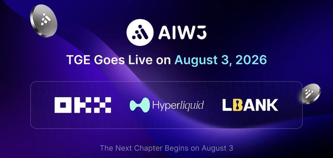 A promotional banner for AIW3 announcing 'TGE Goes Live on August 3, 2026', listing partner exchanges OKX, Hyperliquid, and LBANK, with the tagline 'The Next Chapter Begins on August 3.'