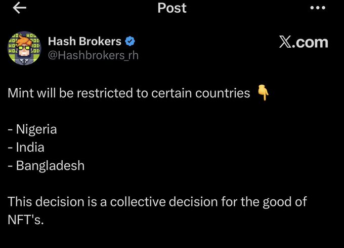 A screenshot of a Twitter/X post from verified account "Hash Brokers" (@Hashbrokers_rh) announcing that NFT mints will be restricted to certain countries, listing Nigeria, India, and Bangladesh, and framing the decision as being for the good of NFTs.