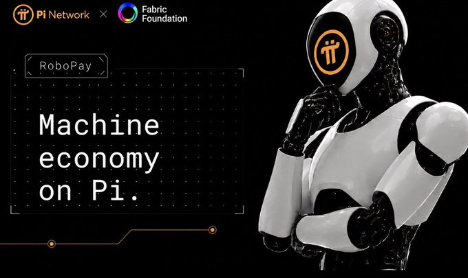 A Pi Network × Fabric Foundation promotional graphic featuring a white robot and text promoting 'RoboPay' and 'Machine economy on Pi.'