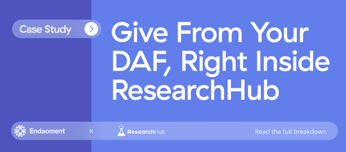 A blue promotional banner reading 'Case Study: Give From Your DAF, Right Inside ResearchHub' featuring logos for Endaoment and ResearchHub, with a 'Read the full breakdown' link.