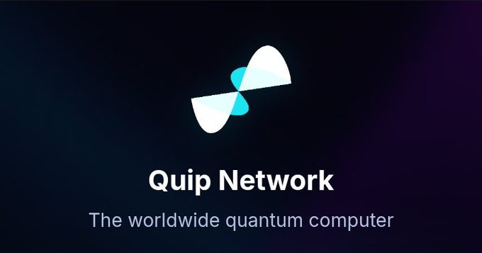 A promotional graphic on a dark purple background featuring an abstract teal and white logo with the text 'Quip Network' and tagline 'The worldwide quantum computer'.