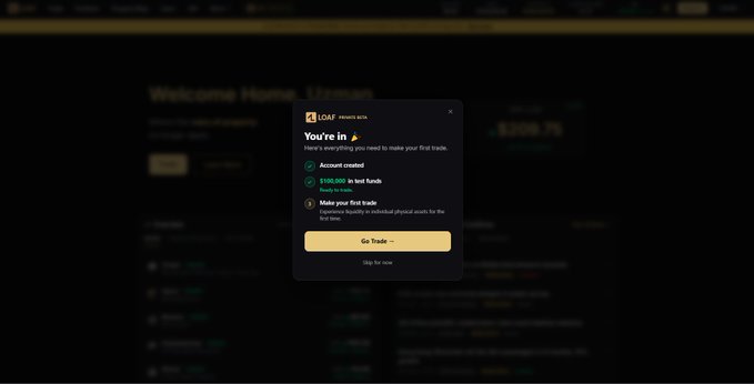 A Loaf private beta confirmation modal showing a $100,000 seed fund and welcome message, displayed against a blurred dashboard, corresponds to the user's announcement about receiving their beta access code after joining the Loaf Markets waitlist, following Loaf's collaboration with Arbitrum on the RWA side.
