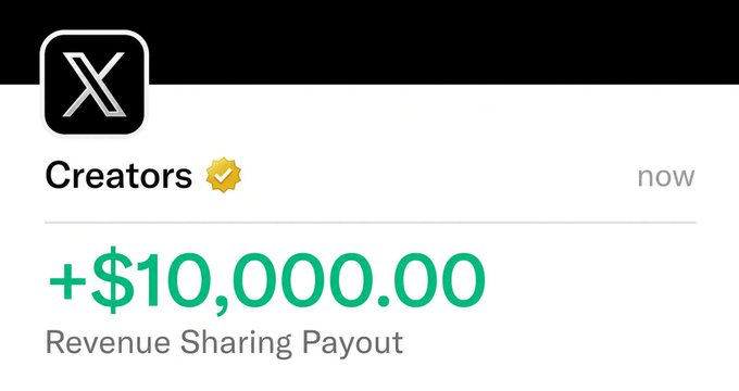A notification from X (Twitter) showing a 'Creators' verified account receiving a '+ $10,000.00 Revenue Sharing Payout' displayed in green text.