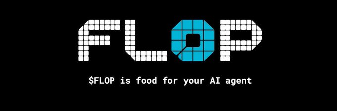A pixelated logo reading 'FLOP' with the tagline '$FLOP is food for your AI agent' on a black background.