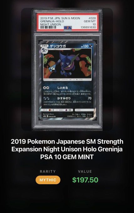 A PSA 10 graded Japanese Pokémon card featuring Greninja from the 2019 Night Unison Holo set, valued at $197.50 with a 'MYTHIC' rarity tag.