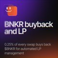 Promotional graphic for BNKR token buyback and LP, stating '0.25% of every swap buys back BNKR for automated LP management'.