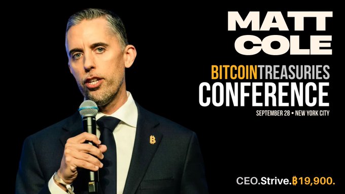 A promotional graphic for Matt Cole, CEO of Strive, speaking at the Bitcoin Treasuries Conference on September 28 in New York City, priced at $19,900.