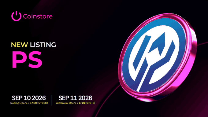 Coinstore announces the new listing of PS (represented by a pink and blue "PS" coin emblem) on its exchange, with trading opening September 10, 2026 at 17:00 (UTC+8) and withdrawals opening September 11, 2026 at 17:00 (UTC+8), as shown in the promotional graphic.
