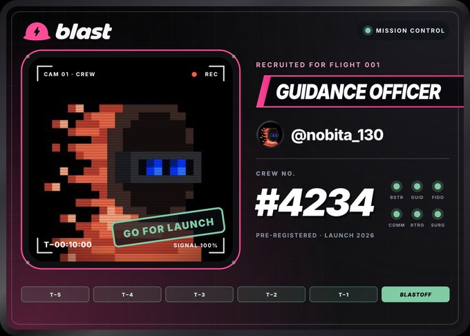A digital mission control card titled "blast" showing a crew member (@nobita_130) recruited as Guidance Officer #4234 for Flight 001, with a countdown timer at T-00:10:00 and a "GO FOR LAUNCH" signal.
