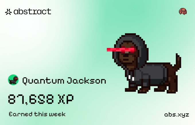 The image features an abstract poster with a cartoon dog wearing a black hoodie and red glasses. The poster also includes text that reads "Happy XP Day I earned 87,658 XP on @AbstractChain this week. Who let the dogs out ps: if you want XP Days to become a global holiday, vote Quantum for Quant".