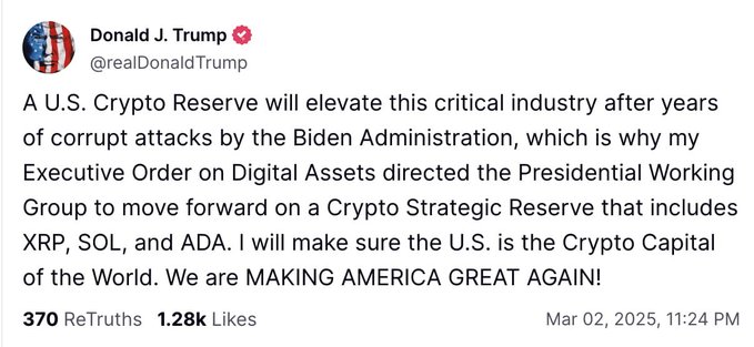 A tweet from Donald J. Trump (@realDonaldTrump) dated March 02, 2025 announcing that a U.S. Crypto Reserve will include XRP, SOL, and ADA, declaring his goal to make the U.S. the "Crypto Capital of the World." The tweet supports the accompanying post's bullish narrative on XRP by showing presidential endorsement of crypto assets, particularly XRP's inclusion in the proposed strategic reserve.