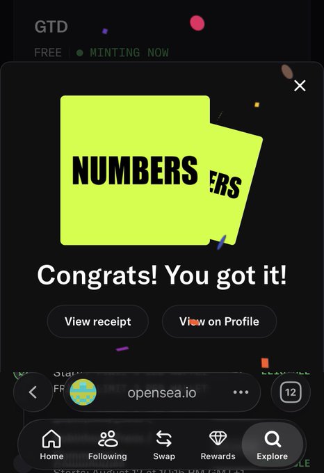 A mobile screenshot from OpenSea shows a confirmation popup with "Congrats! You got it!" after successfully minting an NFT from the GTD collection, featuring two bright green folder graphics labeled "NUMBERS ERS" (Numbers on Robin). The pop-up displays buttons for "View receipt" and "View on Profile," matching the user's post about minting their first NFT.