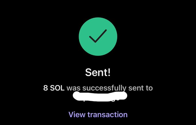 A mobile screen shows a confirmation message reading "Sent! 8 SOL was successfully sent to [redacted address]," with a green checkmark above and a "View transaction" link below, supporting the post's claim of sending 8 SOL.
