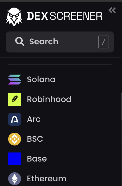 Screenshot of the DEX Screener app interface showing a search bar and a list of blockchain networks: Solana, Robinhood, Arc, BSC, Base, and Ethereum.