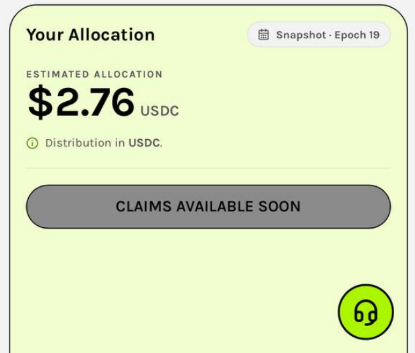 A minimalist allocation card titled 'Your Allocation' showing an estimated allocation of $2.76 USDC for Snapshot Epoch 19, with a disabled 'CLAIMS AVAILABLE SOON' button.