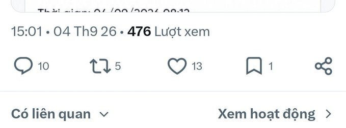 A screenshot of a social media post interface in Vietnamese showing timestamp '15:01 • 04 Th9 26', view count '476 Lượt xem', engagement metrics (10 comments, 5 retweets, 13 likes, 1 bookmark), and navigation options.
