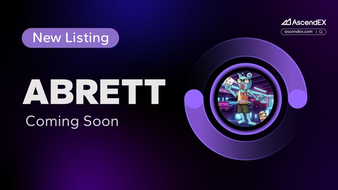 The image features a poster or banner with a graphic of a person holding a cup, possibly representing a character from a video game or animated movie. The background of the image is black, which contrasts sharply with the colorful figure. Below the figure, there's text that says "New Upcoming Listing #AscendEX will list @abrettonsol with the trading pair $ABRETT/USDT". This information suggests that a new listing for the character or its related items has recently been released.