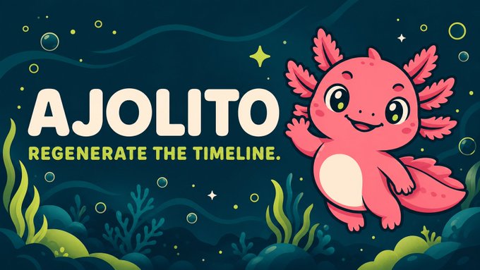An illustration of a pink axolotl character with the text 'AJOLITO - REGENERATE THE TIMELINE.' set against a starry underwater background.