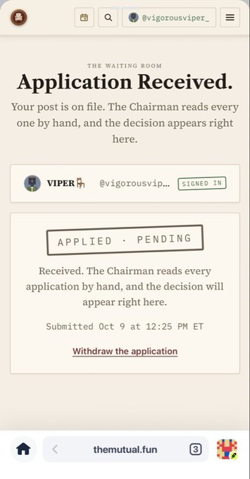 A screenshot from themutual.fun shows an 'Application Received' status for user @vigorousviper_, displaying 'APPLIED · PENDING' and submitted on Oct 9 at 12:25 PM ET.