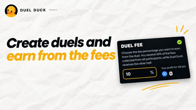 An advertisement for 'DUEL DUCK' reads 'Create duels and earn from the fees,' showing a 'DUEL FEE' slider set to 10% with a profit calculator.