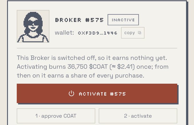 Crypto broker card for 'BROKER #575' marked INACTIVE, with wallet address 0xF3D9...1446 and an 'ACTIVATE #575' button requiring 36,750 $COAT.