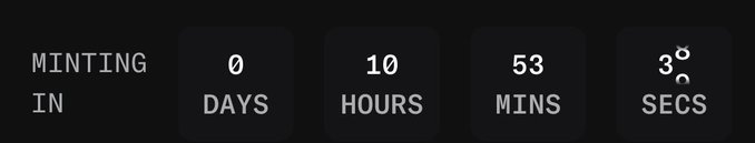 A digital countdown timer displaying 'MINTING IN 0 DAYS 10 HOURS 53 MINS 3 SECS' on a dark background.