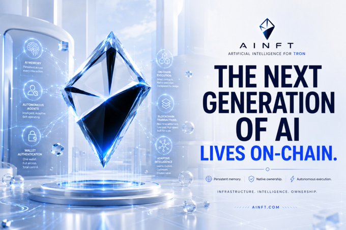 This image highlights AINFT, the "Next Generation of AI Lives On-Chain," showcasing features like AI Memory, Autonomous Agents, On-Chain Execution, and Blockchain Transactions. The visual, featuring a glowing diamond structure, emphasizes the native on-chain integration of AI for TRON.