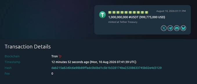 A screenshot of a Tether Treasury transaction showing 1,000,000,000 #USDT (999,775,000 USD) minted on the Tron blockchain on August 10, 2026, corresponding to the post's claim of a billion-dollar USDT mint aimed at "pumping" the market.