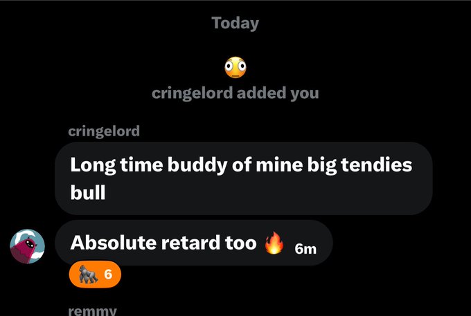 A notification from "cringelord" adds the user, describing them as a "Long time buddy of mine big tendies bull" and "Absolute retard too" 🔥. The humorous, self-deprecating endorsements reflect the post's joke about being "well respected around these parts."