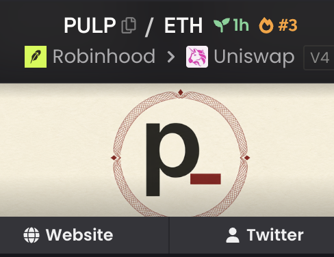 A token information page for 'PULP' paired with ETH, showing Robinhood and Uniswap V4 as associated platforms, with a minimalist 'p_' logo and links to Website and Twitter.